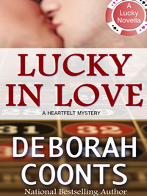 Title details for Lucky In Love by Deborah Coonts - Wait list